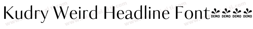 Kudry Weird Headline Font字体转换